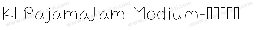 KLPajamaJam Medium字体转换